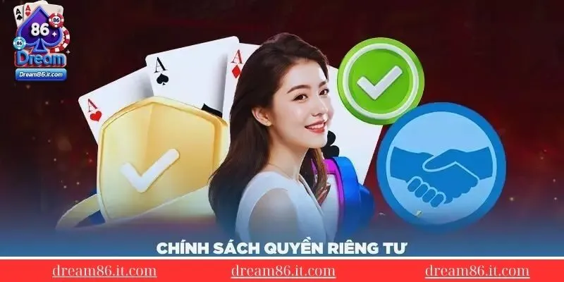 tong-hop-cac-chinh-sach-quyen-rieng-tu-tai-nha-cai
